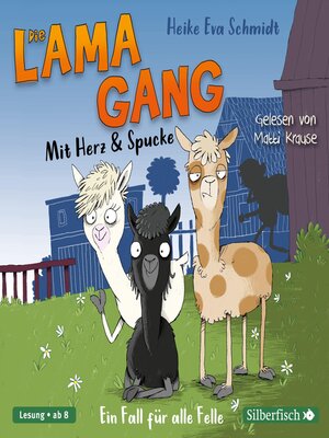 cover image of Die Lama-Gang. Mit Herz & Spucke 1